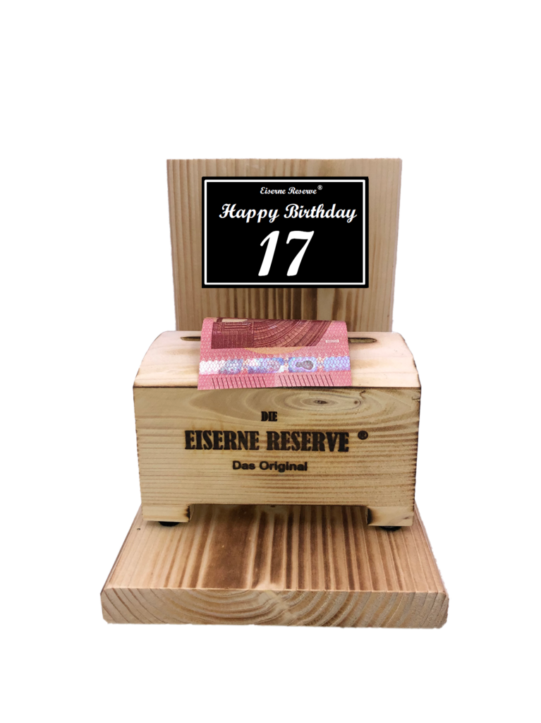 Happy Birthday 17 Geburtstag - Eiserne Reserve ® Geldbox - Geldgeschenk Schatztruhe