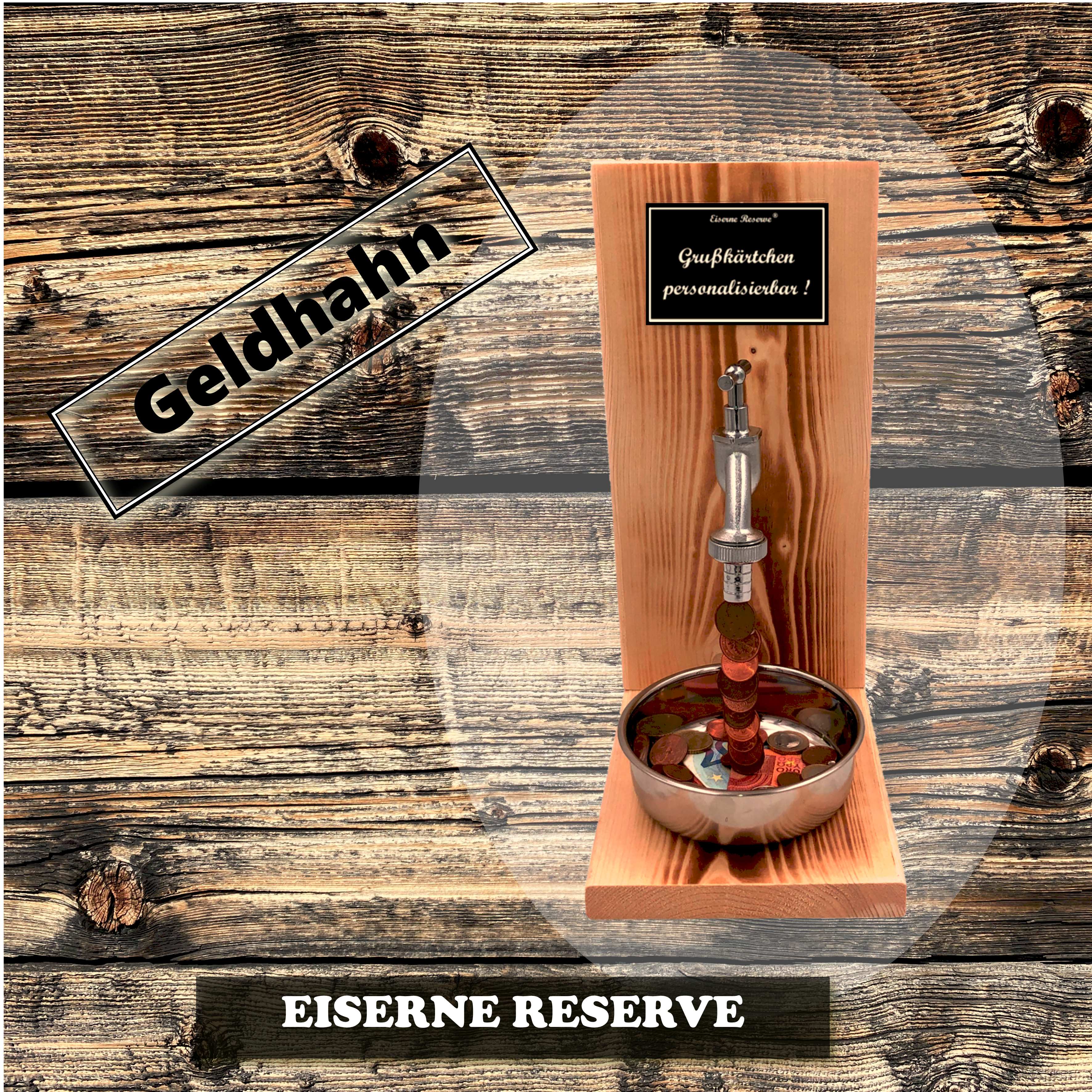 Personalisierbar  Eiserne Reserve ® Geldhahn Geldgeschenk